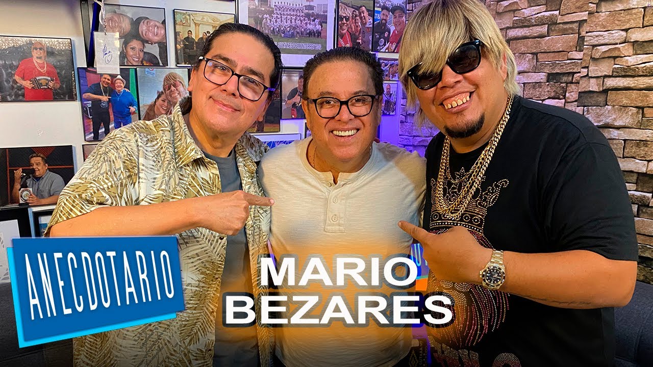 Mario Bezares | Anecdotario