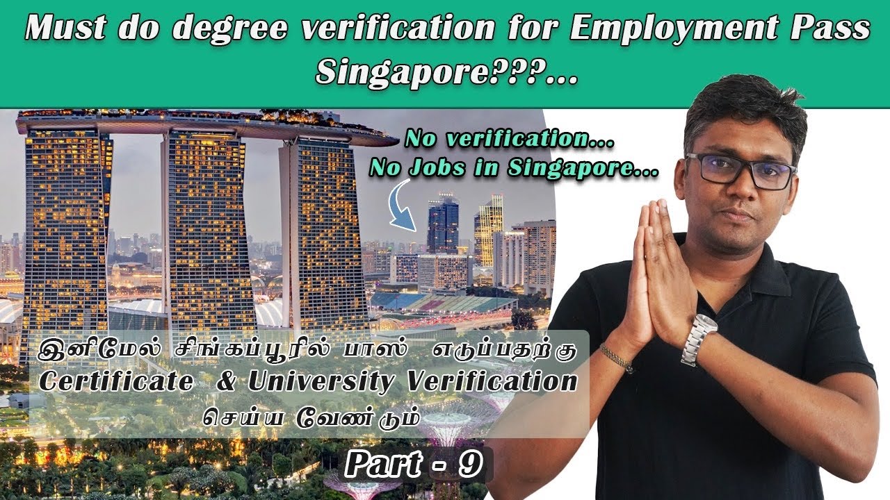 Singapore | Certificate Verification for  Employment Pass | Singapore Jobs  | Tamil