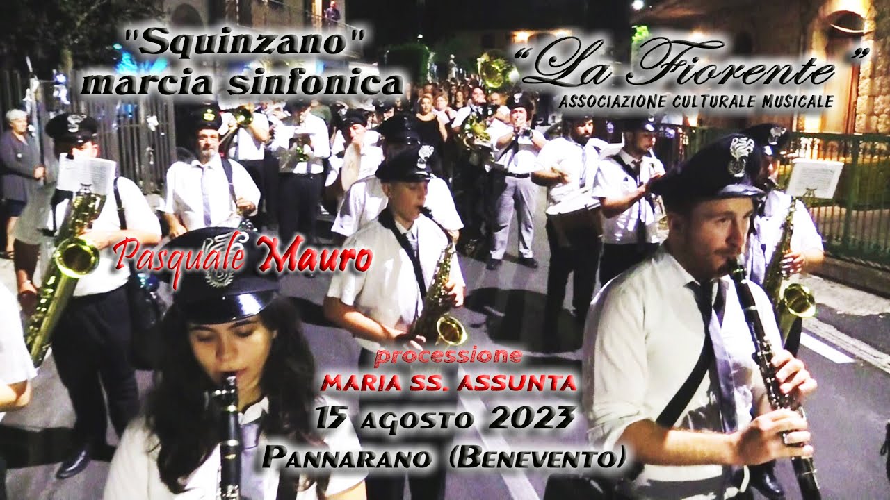 SQUINZANO marcia sinfonica - Pannarano (Benevento) 15 agosto 2023