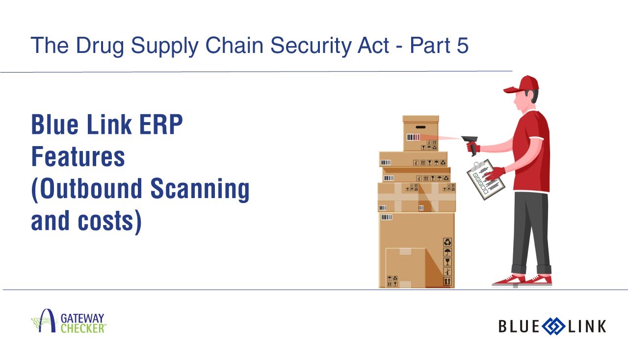 DSCSA Webinar Series - Session 5: Blue Link Deployment and Cost Considerations