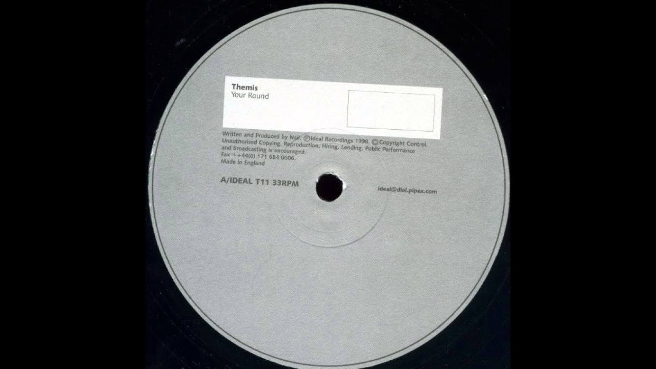 Themis - Your Round [IDEAL T11]
