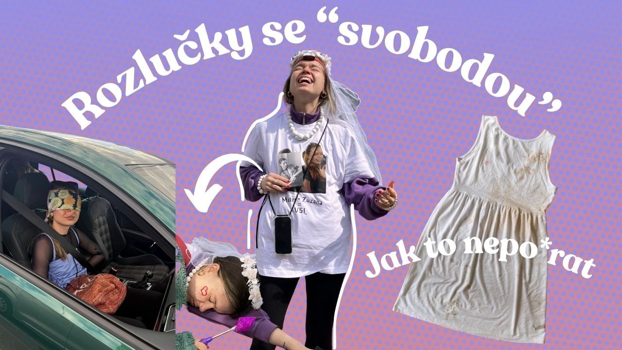 Jak nepokazit rozlučky se 