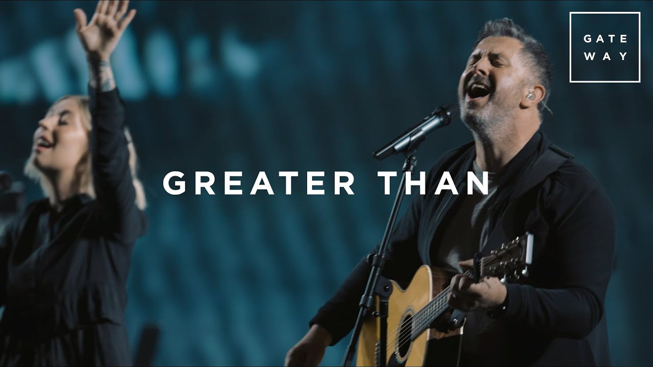 Greater Than | Live | Gateway Worship
