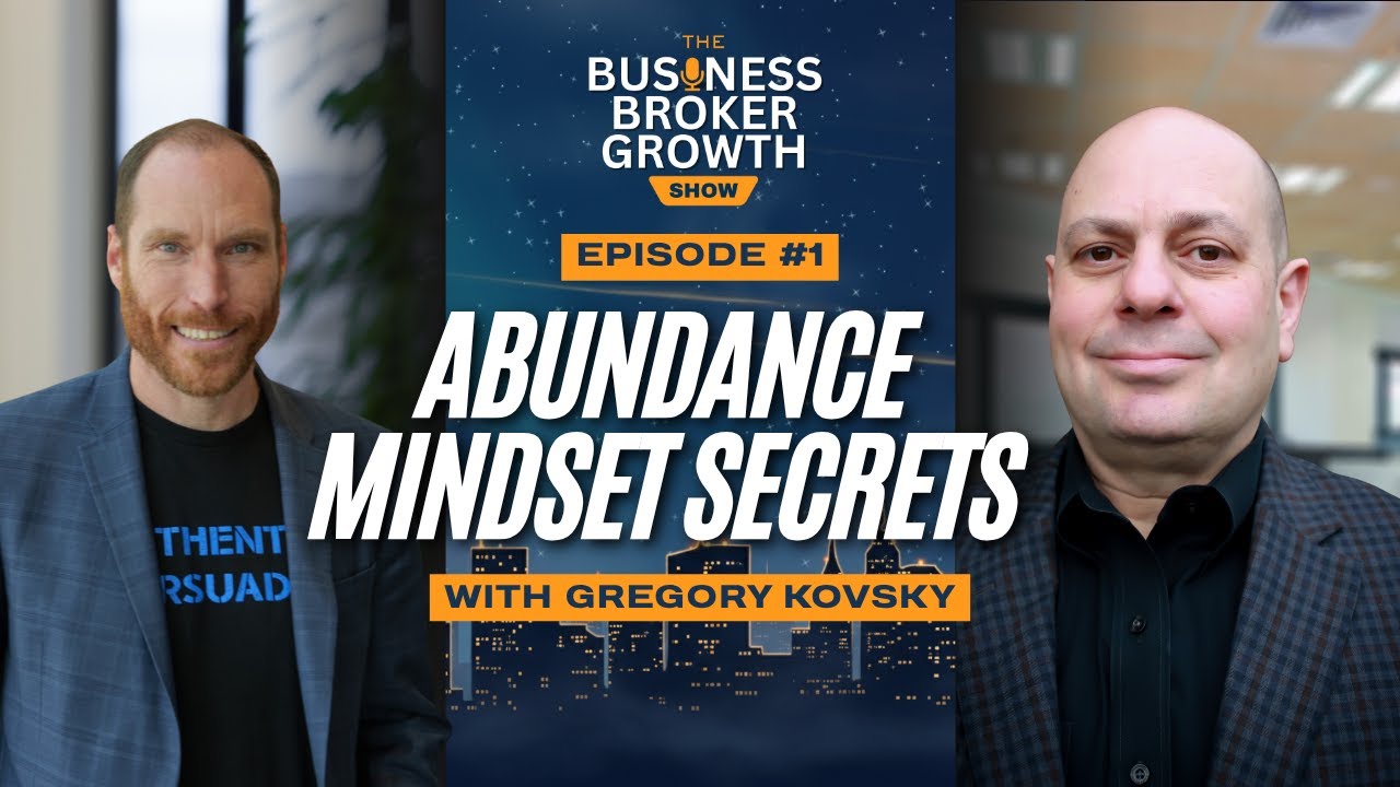 BBGS E1: Real Success in Business Brokerage with Gregory Kovsky