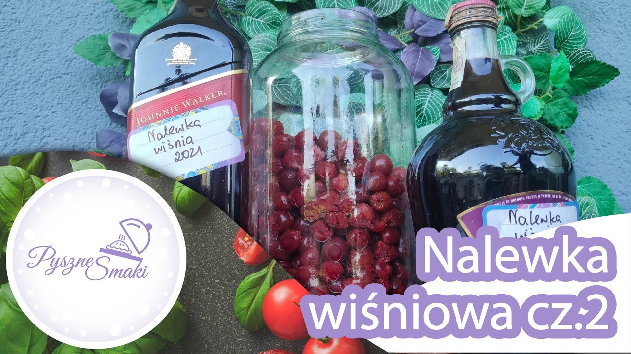 Nalewka z wiśni na spirytusie domowej roboty część 2