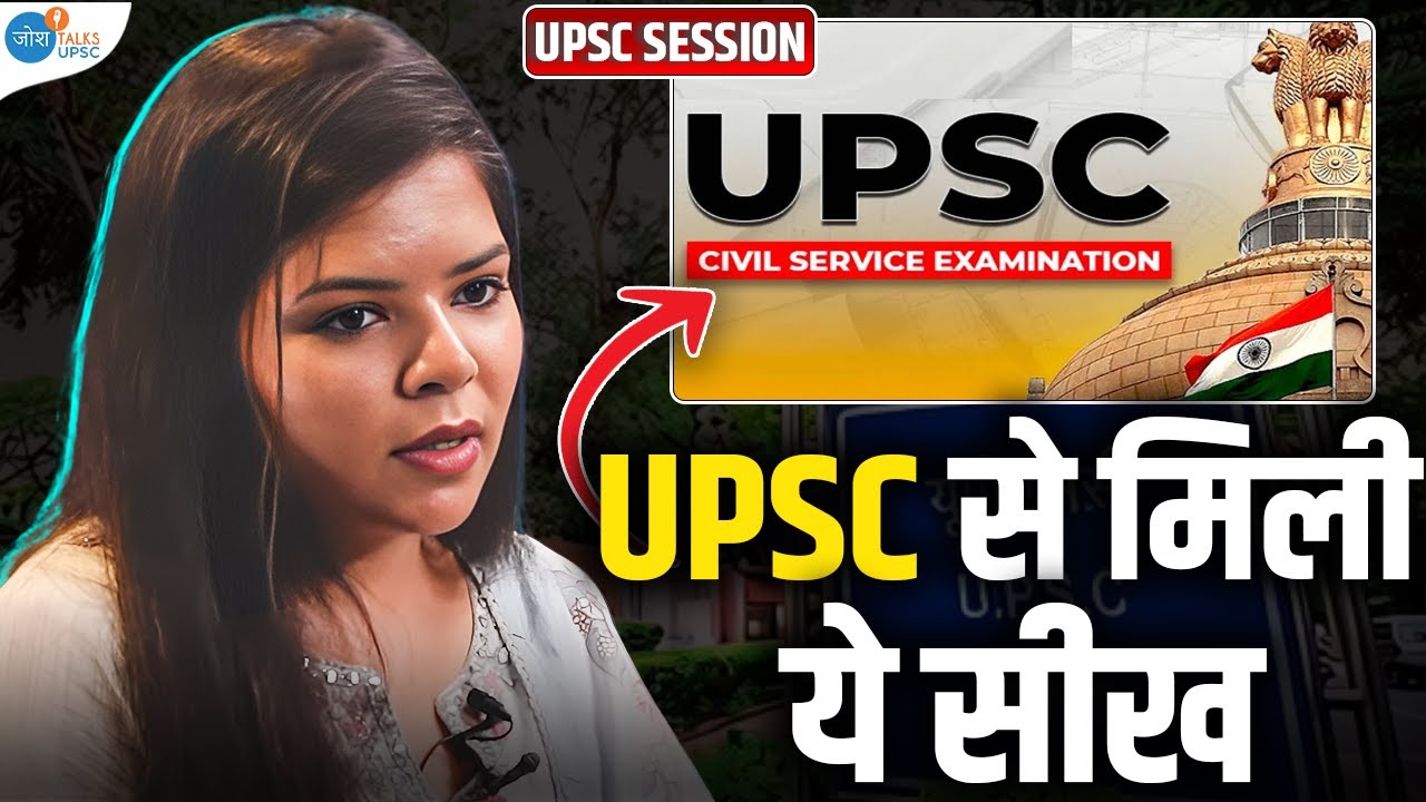UPSC Journey से ये सीख लिया | #JoshUPSCInteractiveSession | Josh Talks UPSC Clips