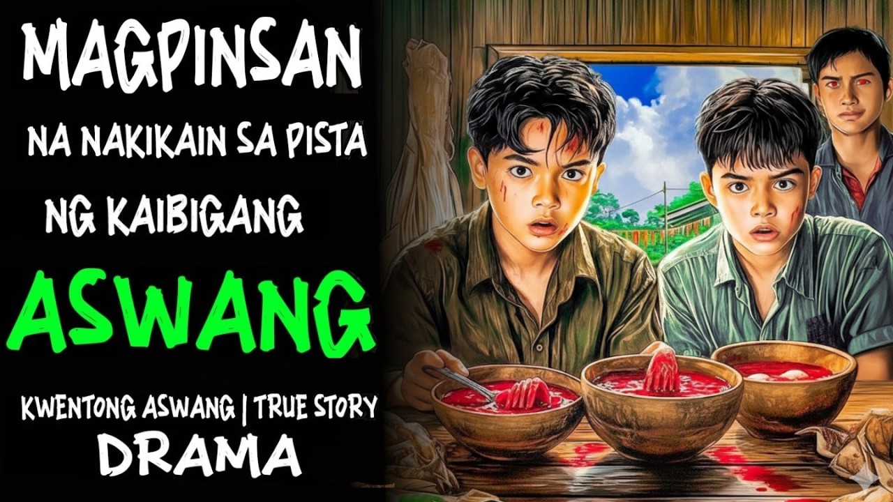 MAGPINSAN NA NAKIKAIN SA PISTA NG KAIBIGANG ASWANG | Kwentong Aswang | True Story