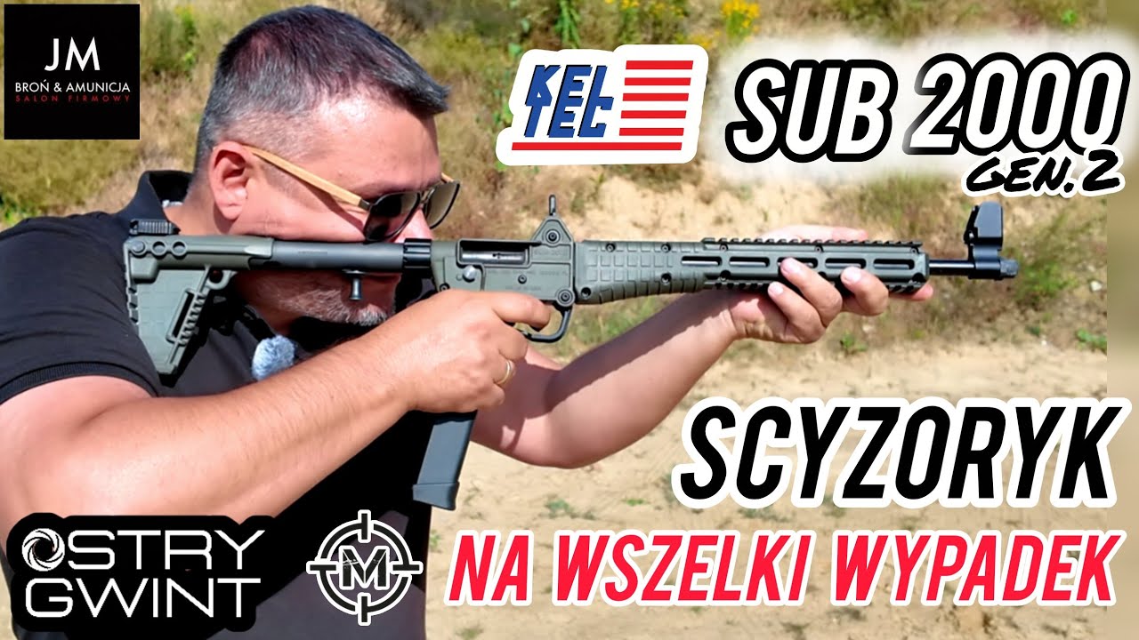 #KELTEC SUB 2000 GEN.2 czyli scyzoryk kt&oacute;ry jest fun gun'em :)