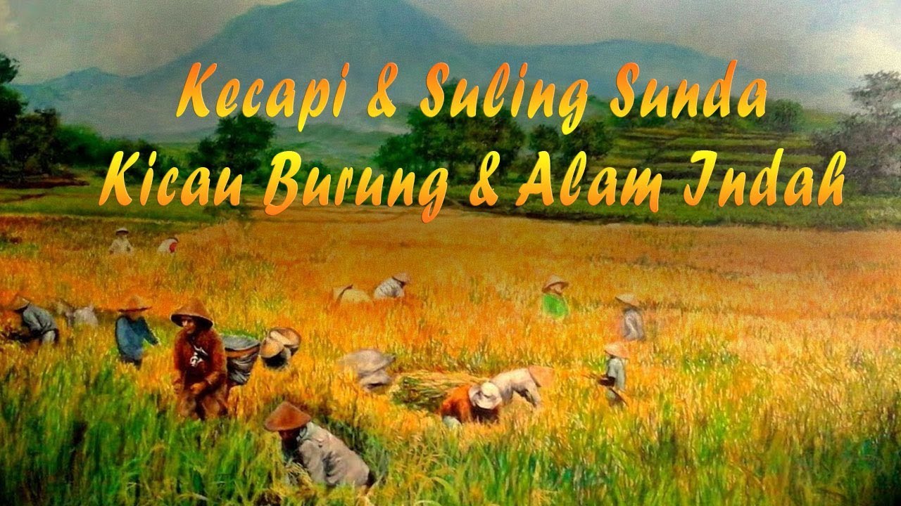 Musik Sunda | Kecapi Suling Sunda | Suara Burung Merdu