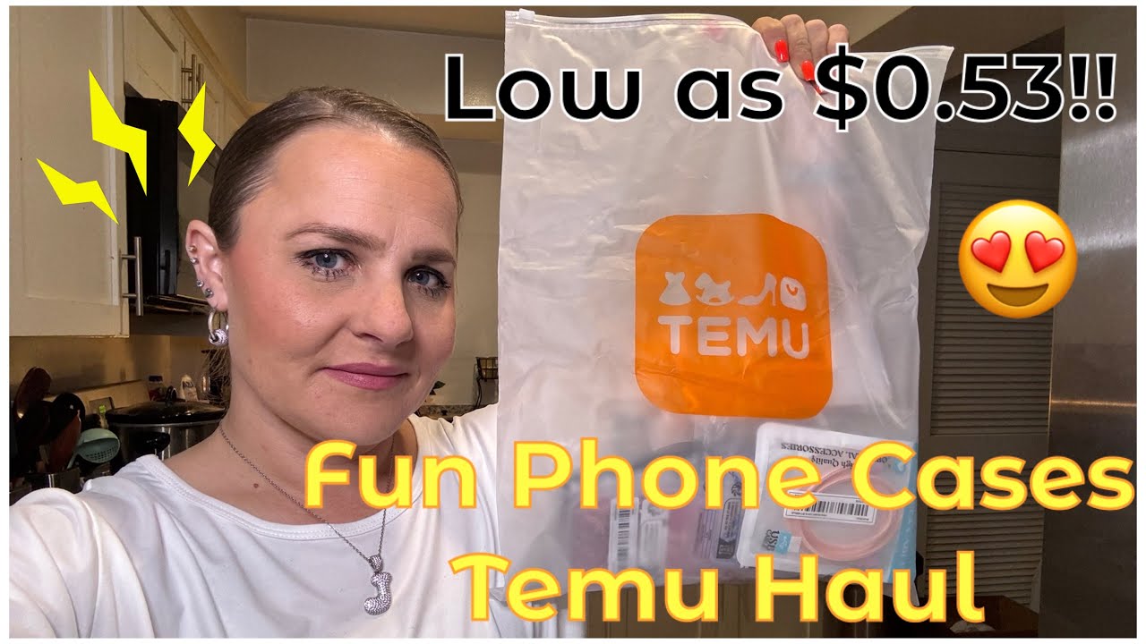 Temu Haul! Fun Phone Cases and More !! Low as $0.53!!! Say What!!!😍💥