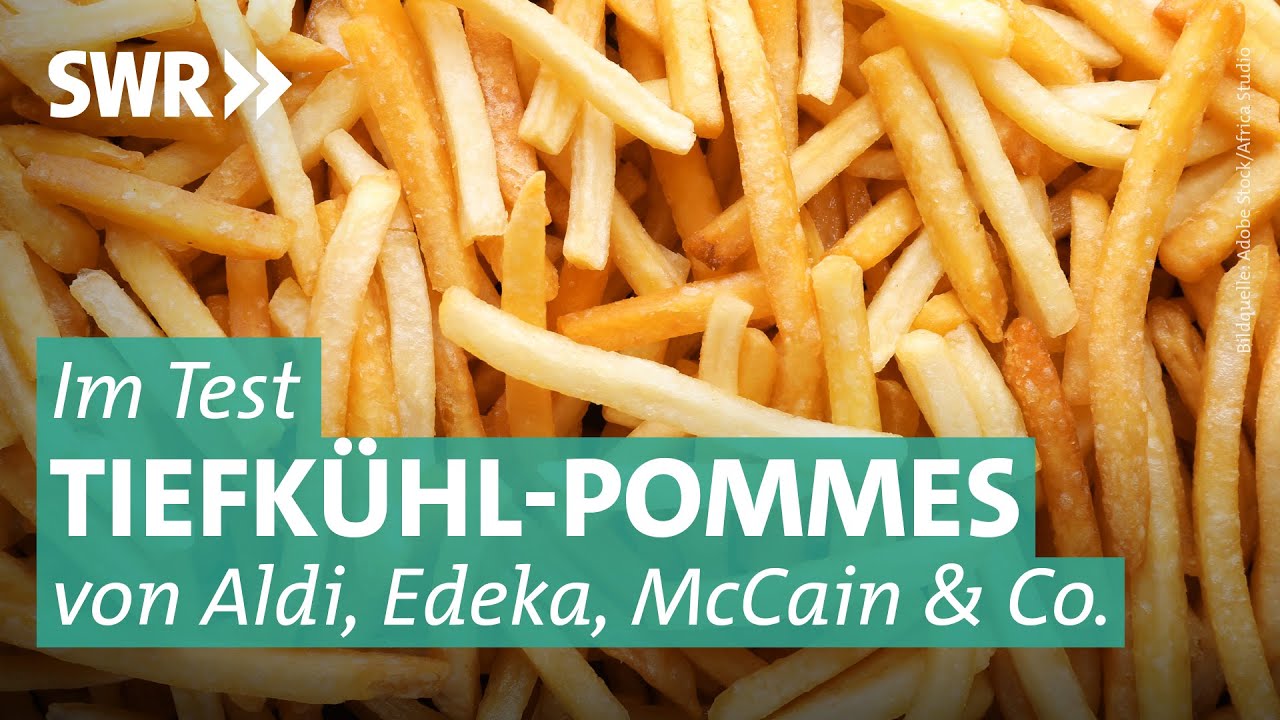 Tiefk&uuml;hl-Pommes im Test: Geht gut auch g&uuml;nstig? | Marktcheck SWR