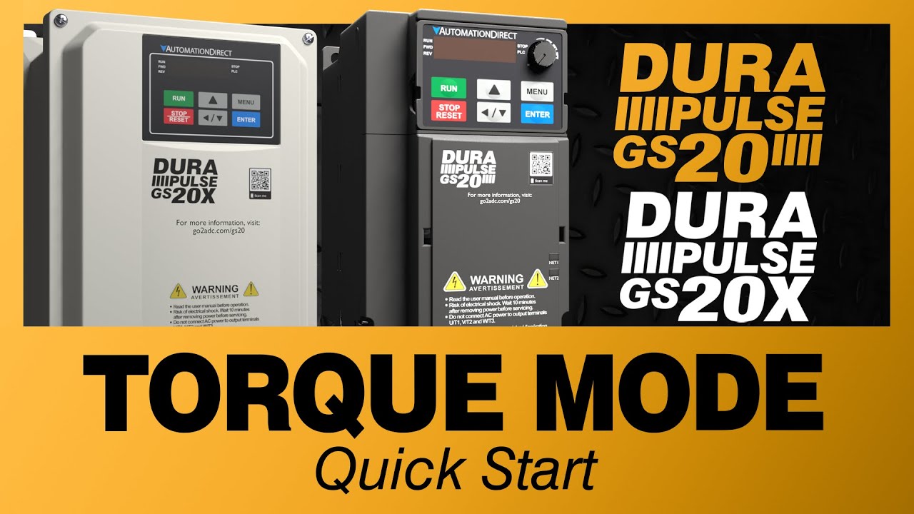 DURApulse GS20(X) VFD: Torque Mode Quick Start from AutomationDirect