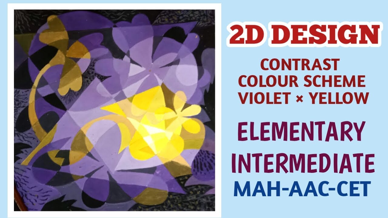 2d design for Elementary Intermediate and MAH-AAC-CET exam.