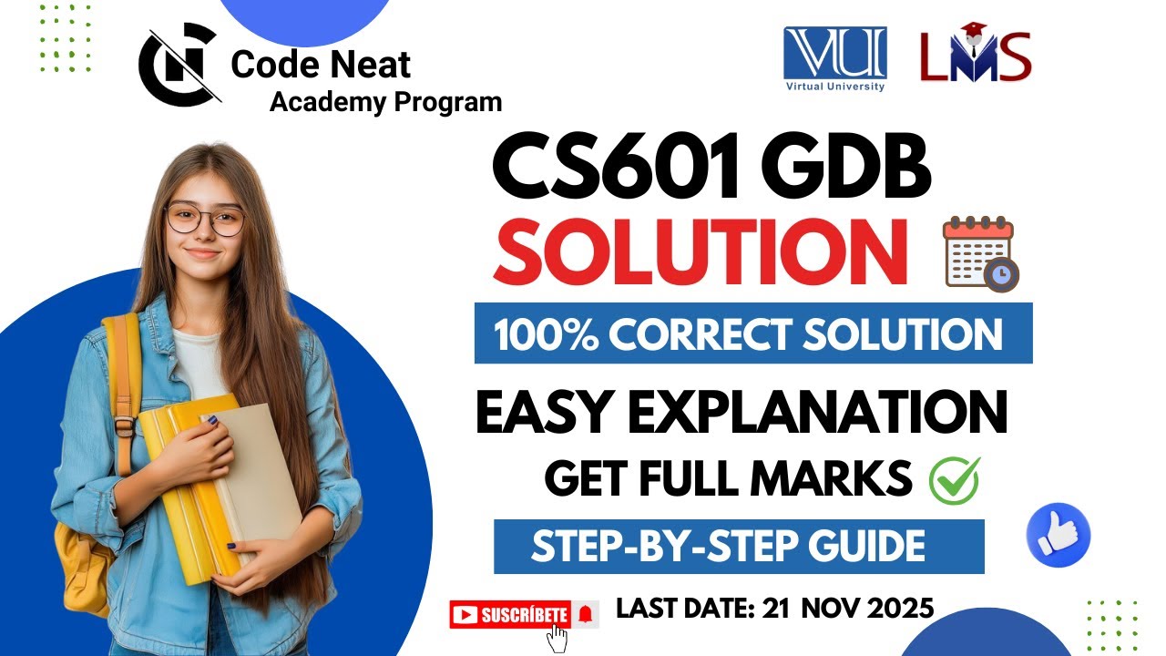 CS601 GDB Fall 2025 Solution | Step-by-Step GDB Solution with Reasoning | VU Guide | codeneat