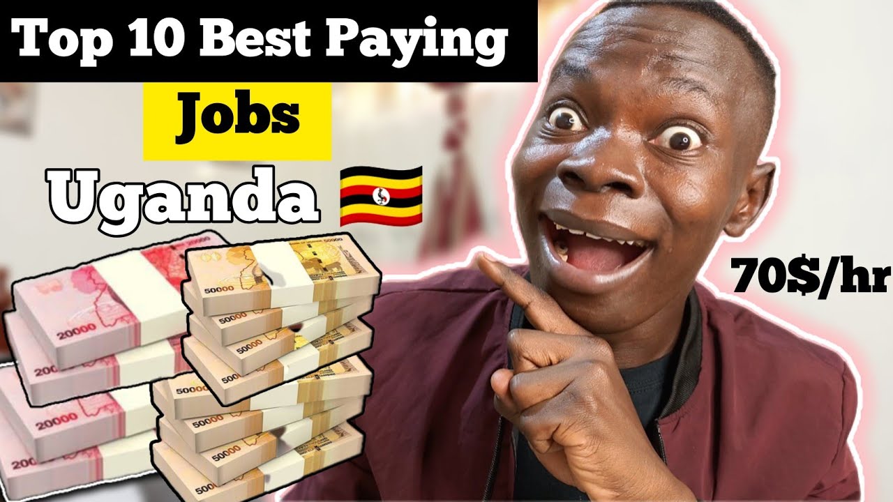 top 10 highest paying Jobs in Uganda 🇺🇬 2022/2023 and there salaries.