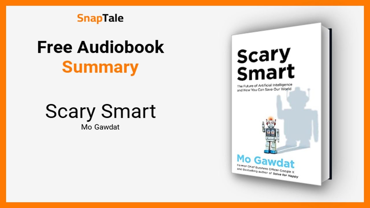 Scary Smart от Мо Гавдата: 12-минутный обзор