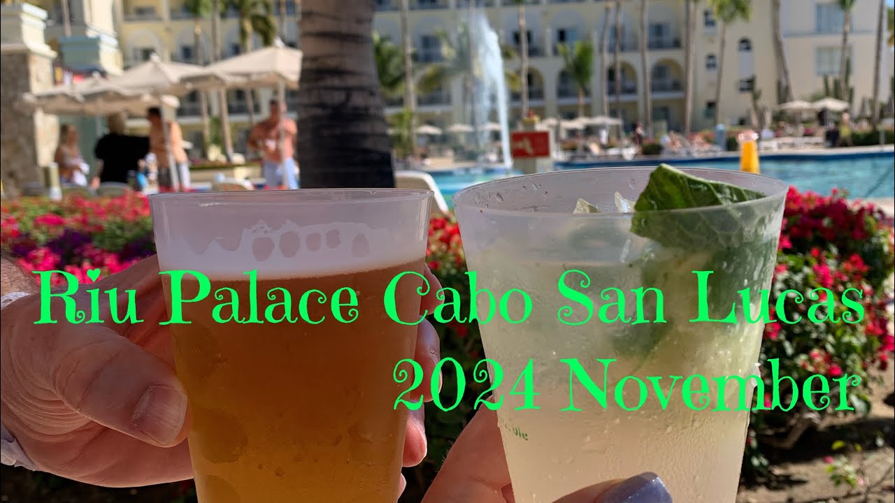 Riu Palace Cabo San Lucas 2024 November -  walking tour