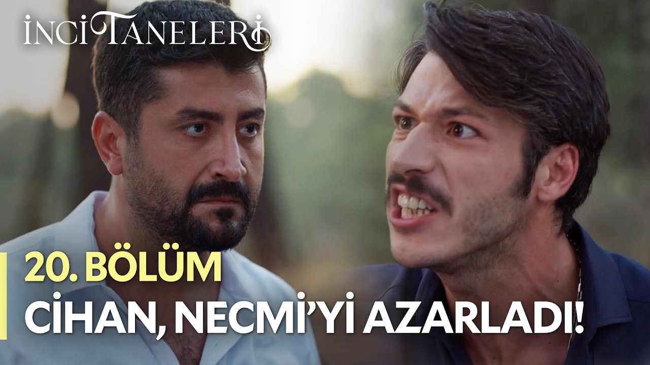 Cihan, Necmi'yi Azarladı! - İnci Taneleri (20. Bölüm) #incitaneleri #cihan #necmi #aleyna
