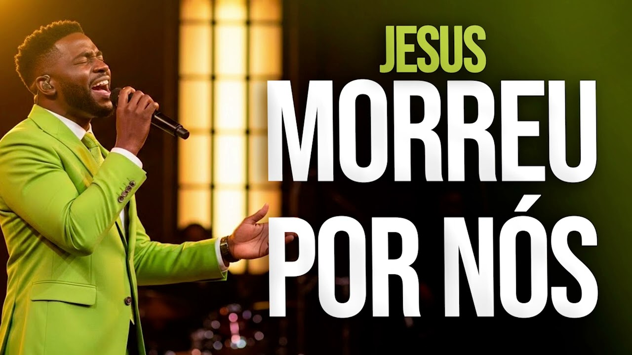 POR AMOR ELE MORREU – HINO ANTIGO DE SALVAÇÃO ❤️✝️