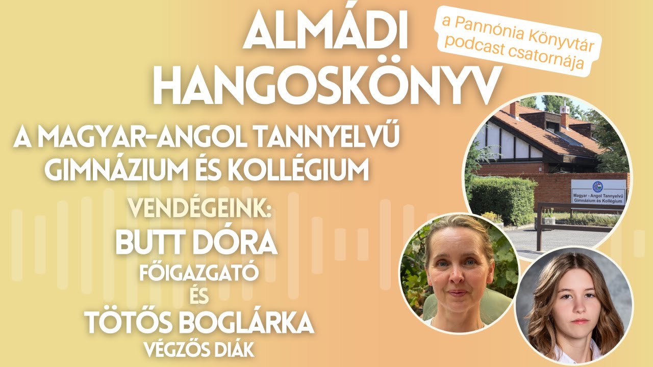 Almádi Hangoskönyv 11.: Balatonalmádi Magyar-Angol Tannyelű Gimnázium