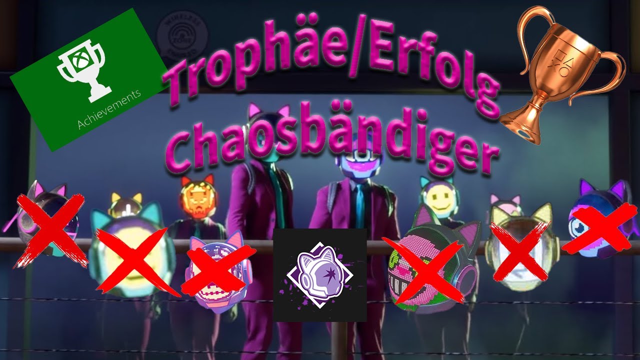 Trophäe/Erfolg: Chaosbändiger ( Verpassbar! )