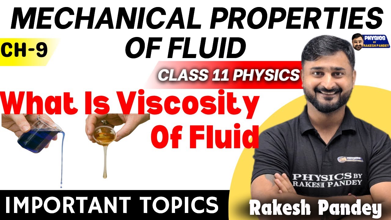 Viscosity Class 11 Physics | Mechanical Properties Of Fluids Class 11 | Rakesh Pandey
