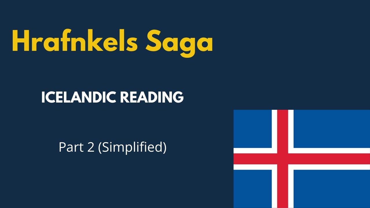 Learn Icelandic with Sagas | Hrafnkels Saga (Part 2)