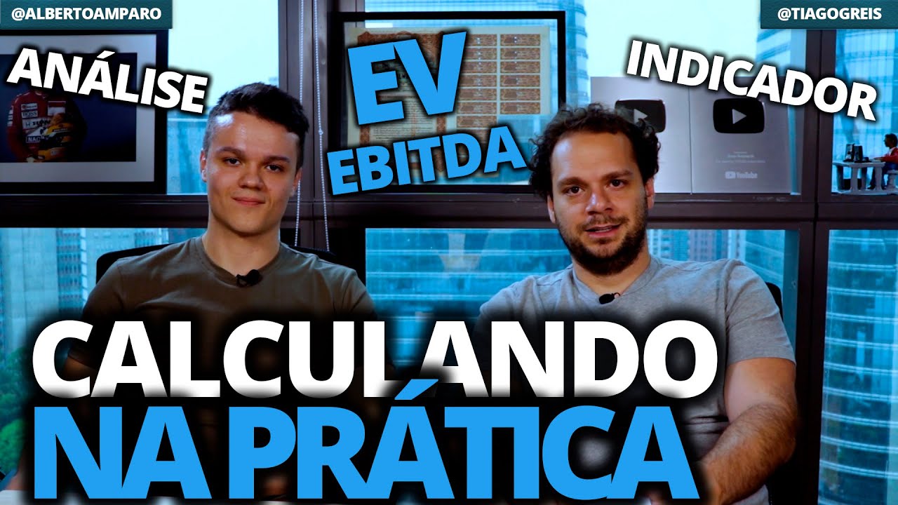Comparando empresas pelo EV/EBITDA | Como analisar esse excelente indicador | com Alberto Amparo