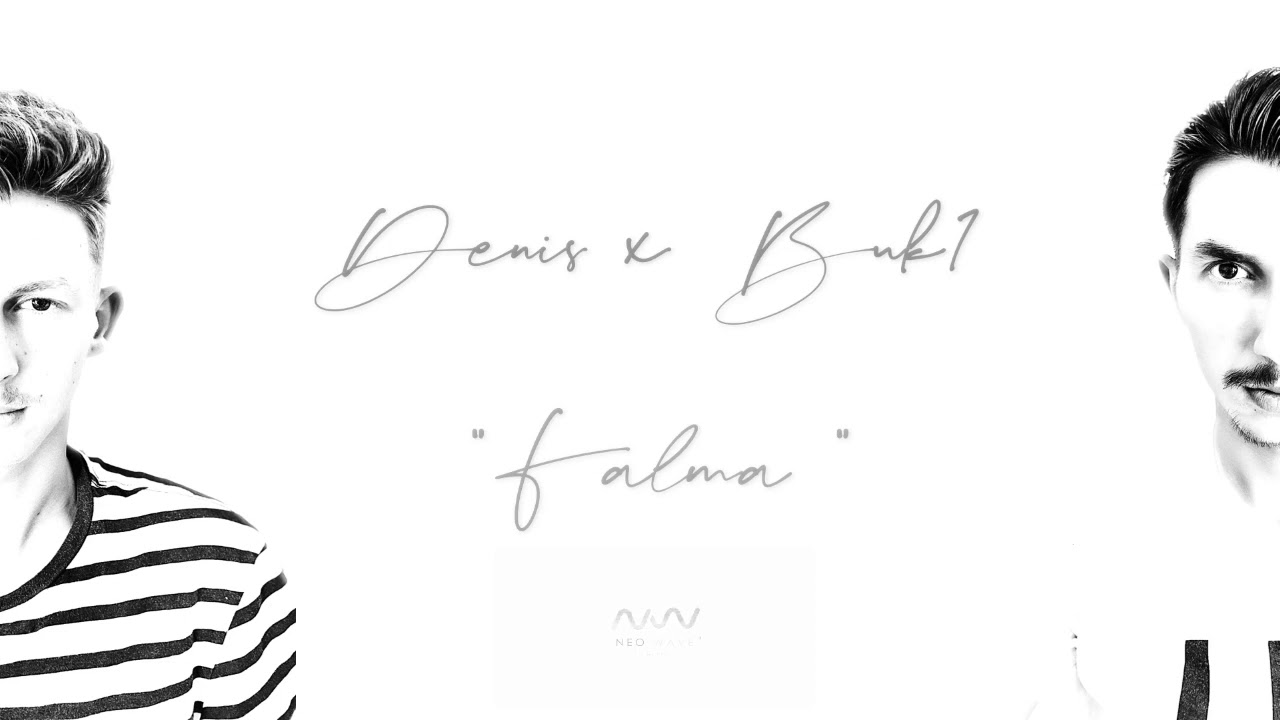 BUK1 & Denis - FALMA ( Prod. by ERO )