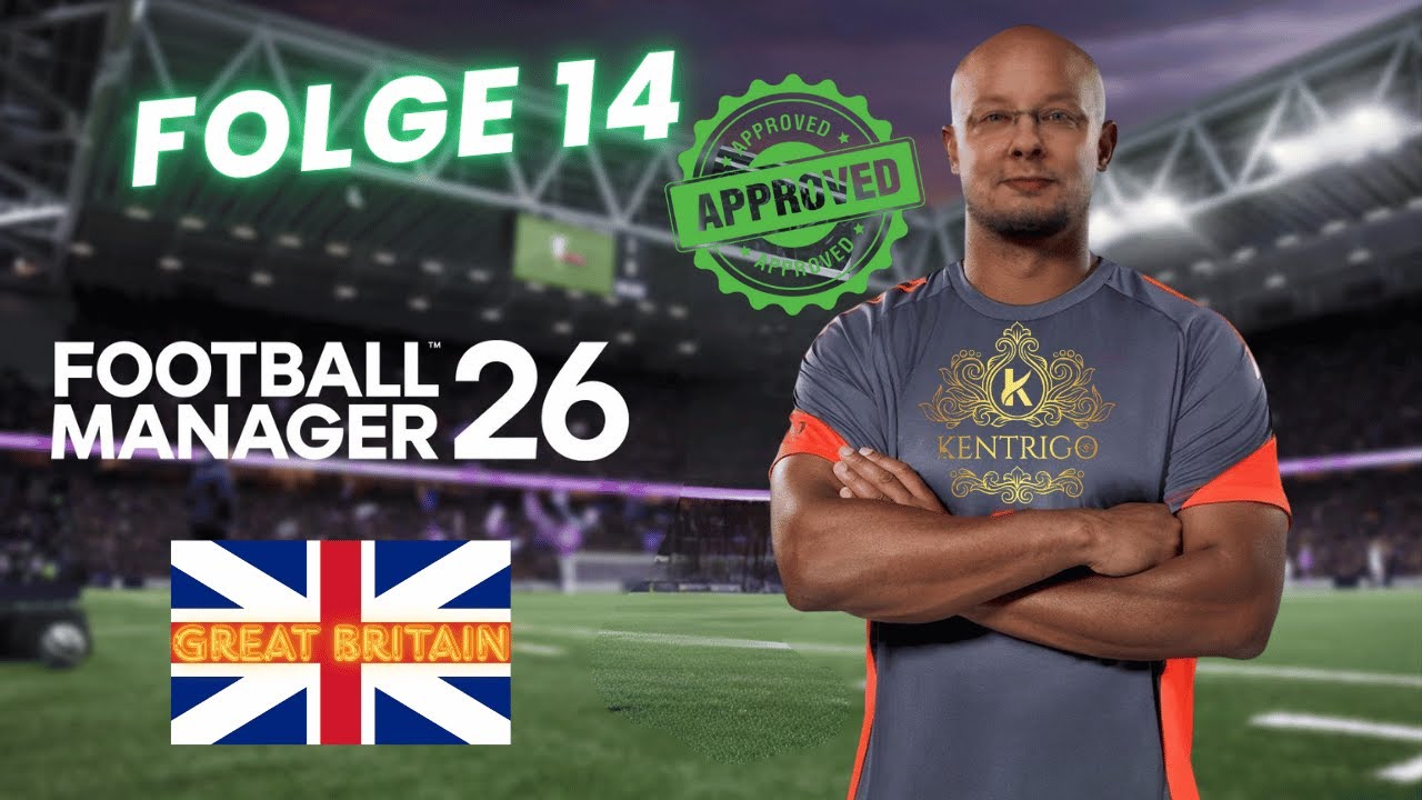 ⚽FM26 Great Britain Save – S4 F1  | Saison unter schwierigem Stern