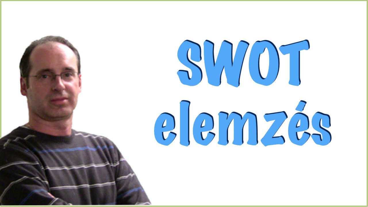 SWOT elemz&eacute;s