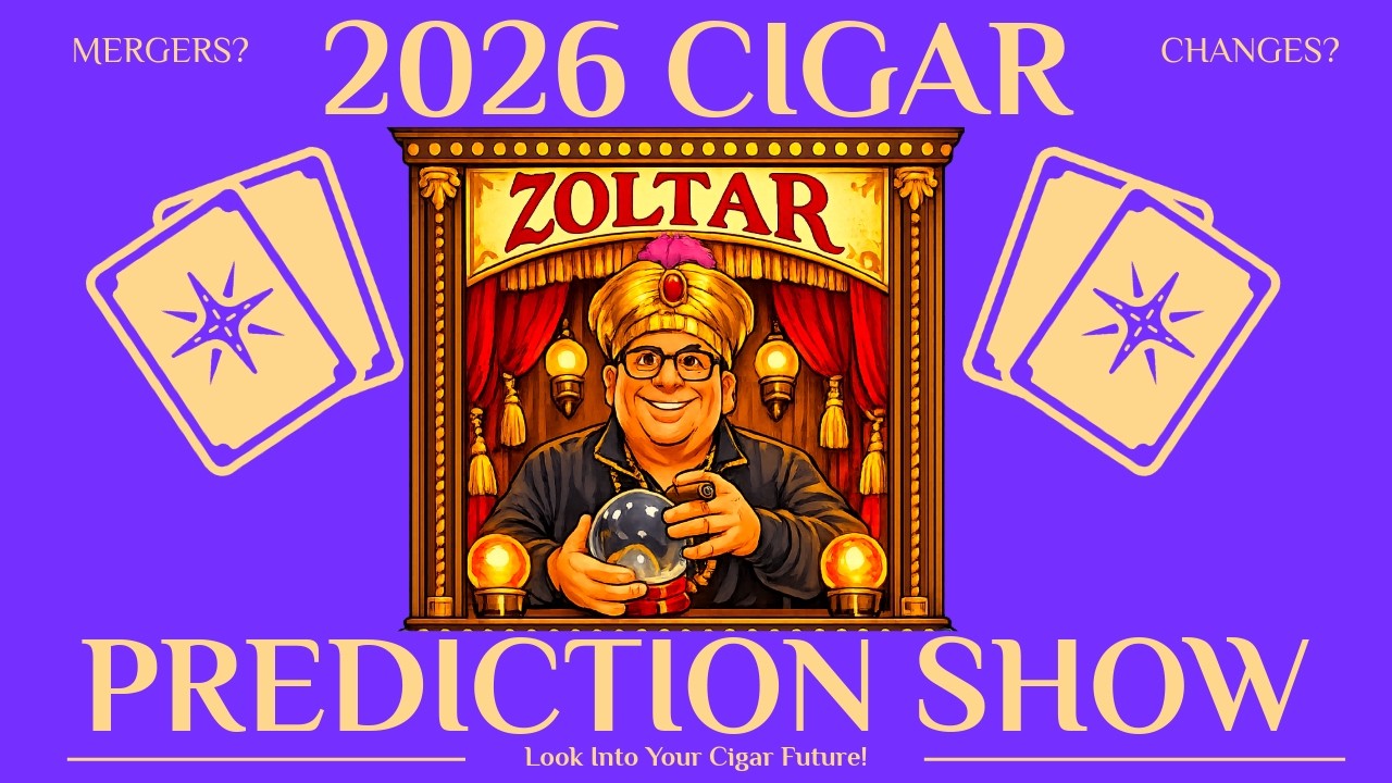 2026 Cigar Predictions Show
