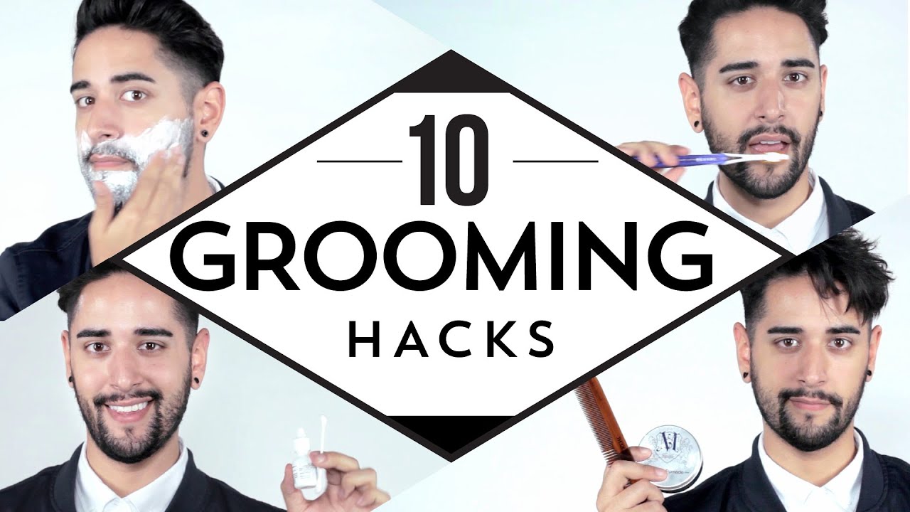Top 10 Grooming Hacks &infin; The Guyde