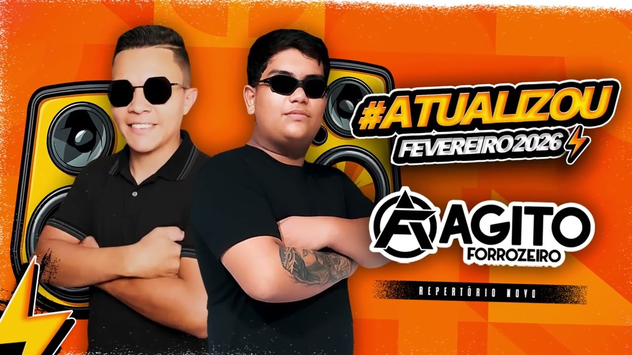 AGITO FORROZEIRO | A BANDA QUE O POVO GOSTA - REPERTÓRIO ATUALIZADO FEVEREIRO 2026