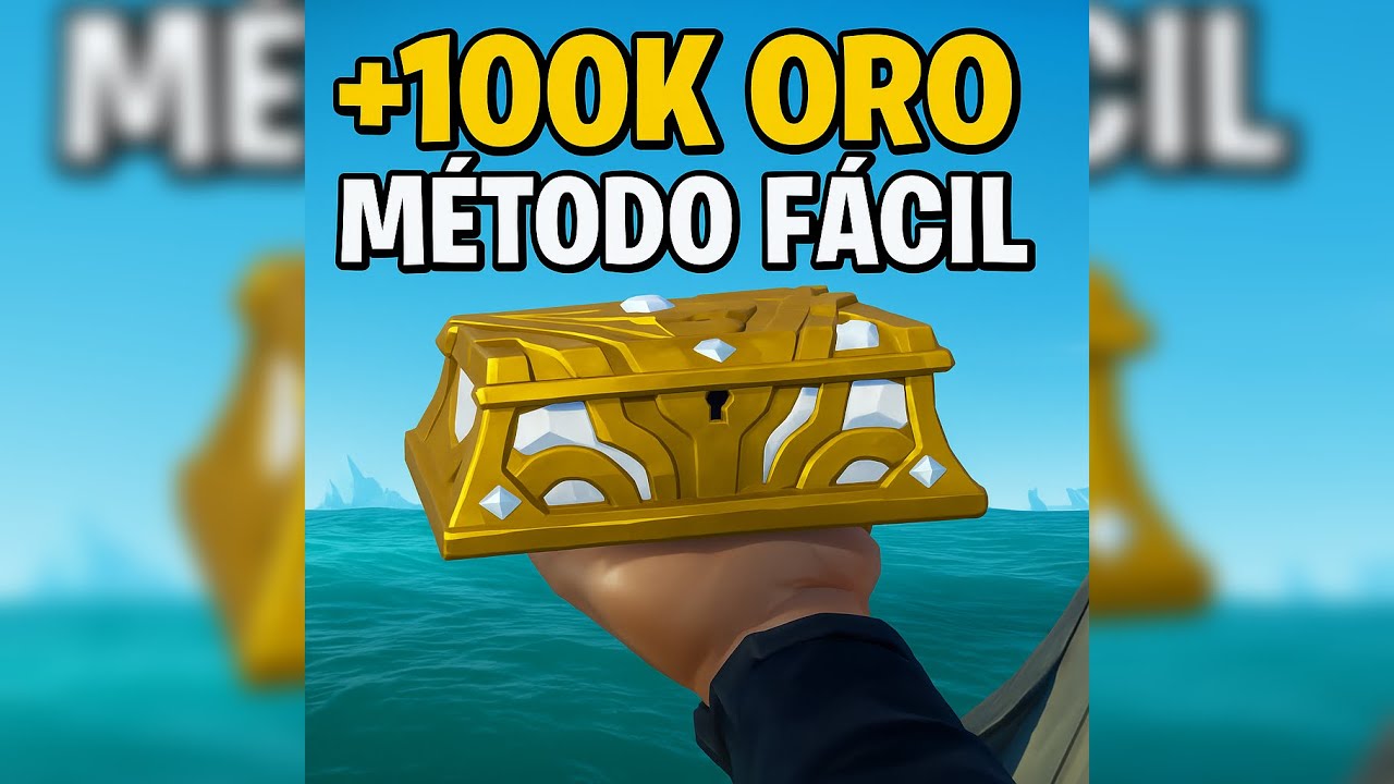 Cómo Conseguir +100K Oro y Reputación Fácil en Sea of Thieves (Farm RÁPIDO 2025)
