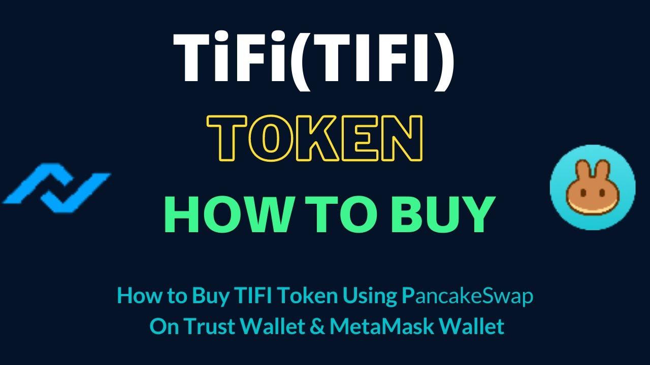 How to Buy TiFi Token (TIFI) Using PancakeSwap On Trust Wallet OR MetaMask Wallet