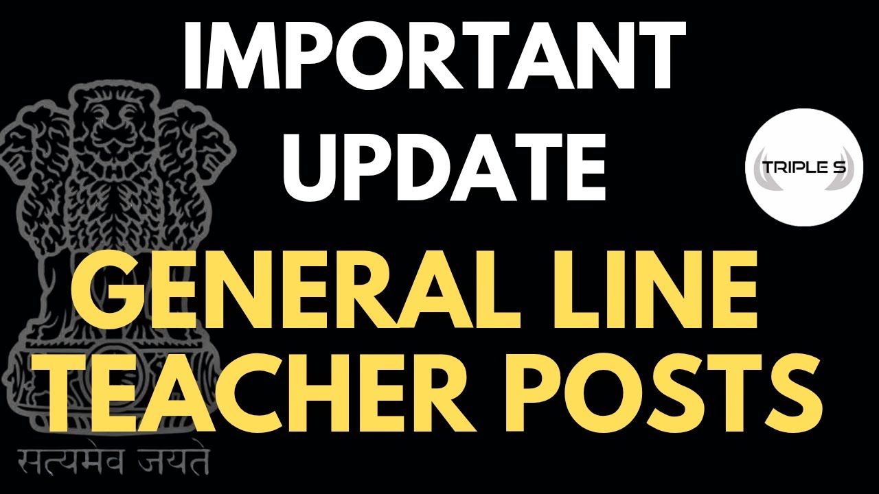 Important Update - JKSSB GENERAL LINE TEACHERS RECRUITMENT @TripleSClasses
