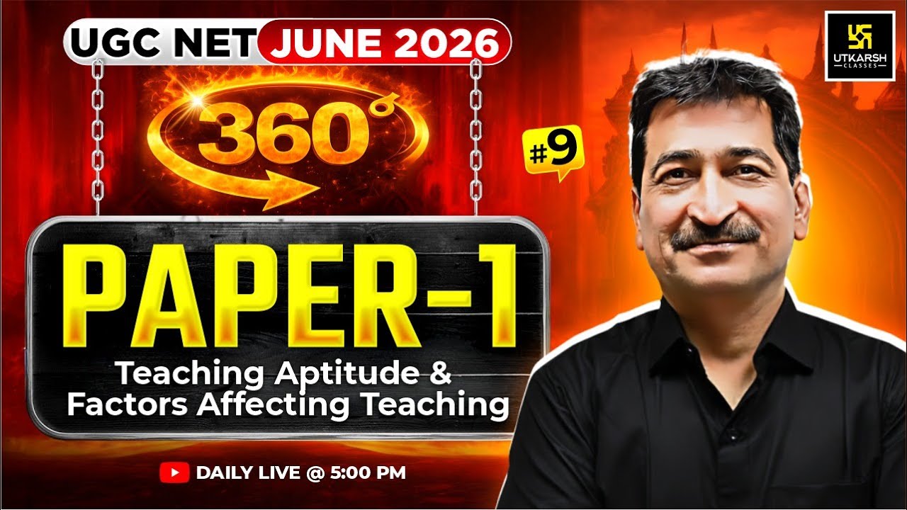 UGC NET JUNE 2026 | Teaching Aptitude & Factors Affecting Teaching | Paper 1 | JRF 360 |#9| Anil Sir