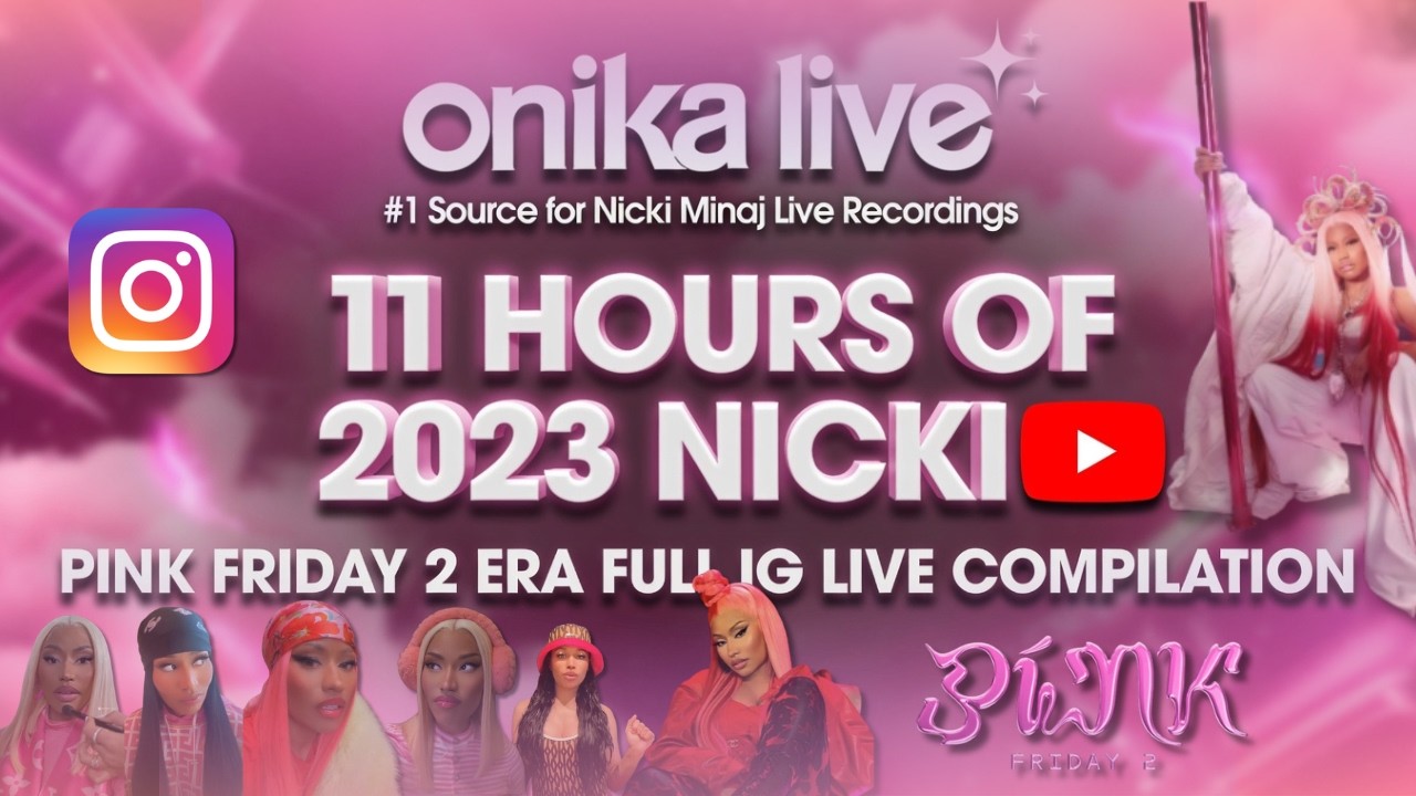 Nicki Minaj 2023 Full Instagram Live Compilation | Pink Friday 2 Era - 11 Hrs of Unfiltered Moments