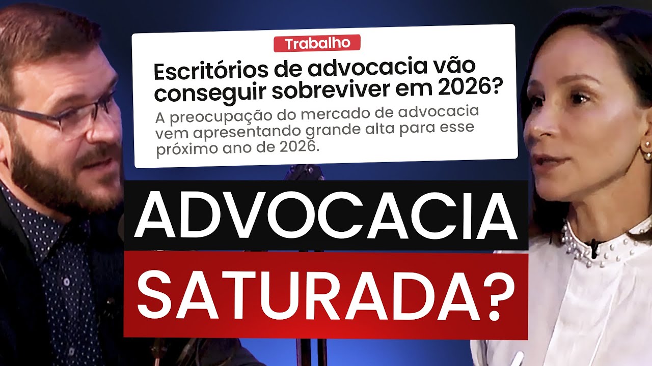 A ADVOCACIA está SATURADA para 2026? (Quem vai ficar para trás?) - Corte do Podcast Fala Direito