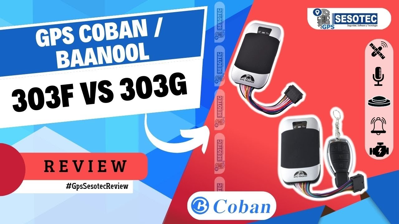 #GpsSesotecReview GPS COBAN / BAANOOL 303F vs 303G