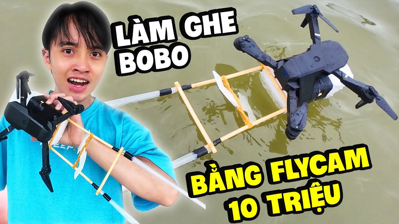 2 CÁ CHƠI LỚN LẤY FLYCAM 10 TRIỆU LÀM GHE BOBO
