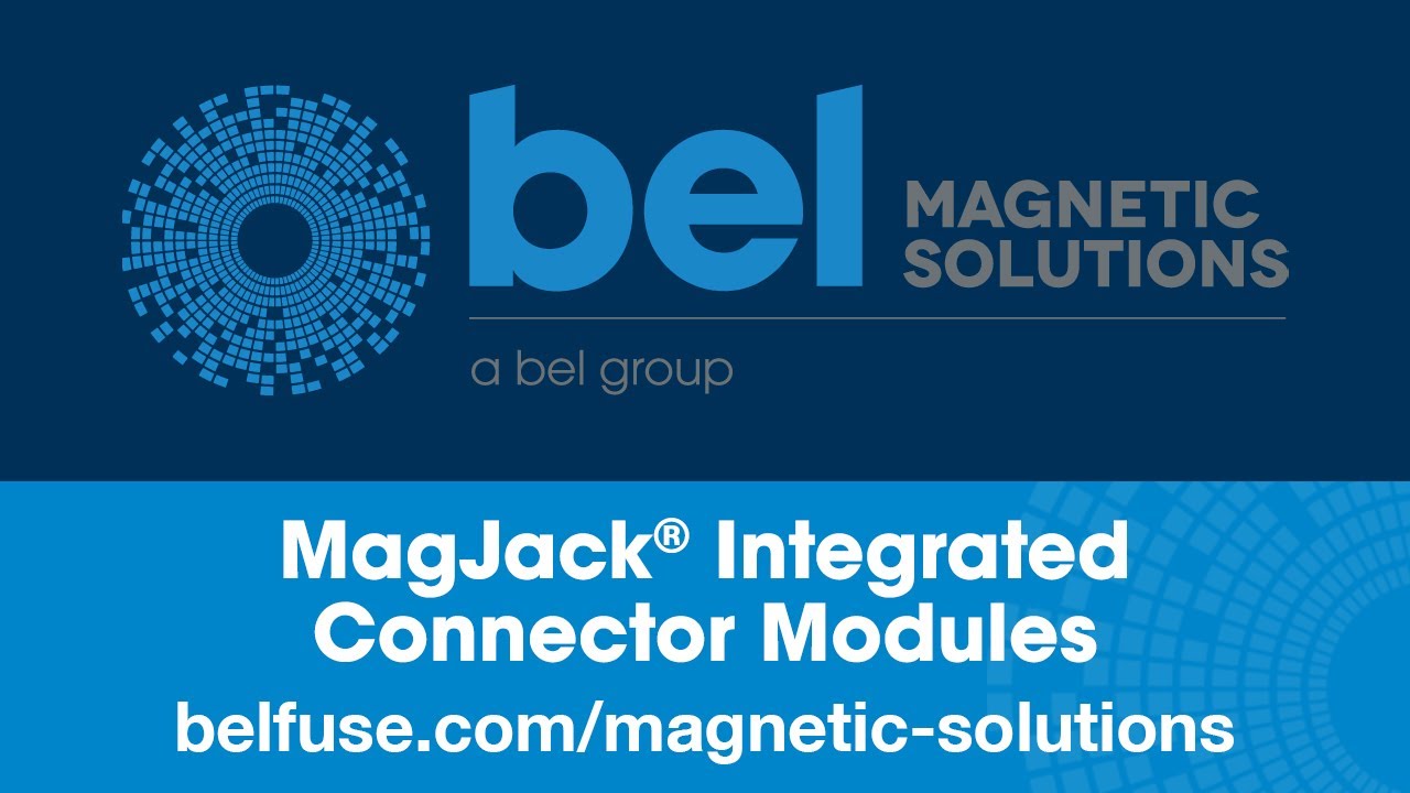 Bel MagJack&reg; ICMs | 10G Ethernet Connectivity with 100W PoE Support