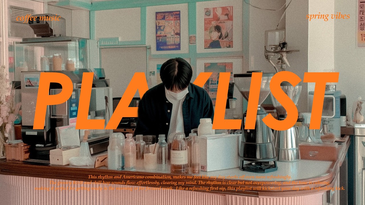 𝐏𝐥𝐚𝐲𝐥𝐢𝐬𝐭 ☕카페 들어갔는데 마침 나오던 그루브 R&B 🎧🥄 바로 저장하고 싶은 플레이리스트 | spring cafe mood