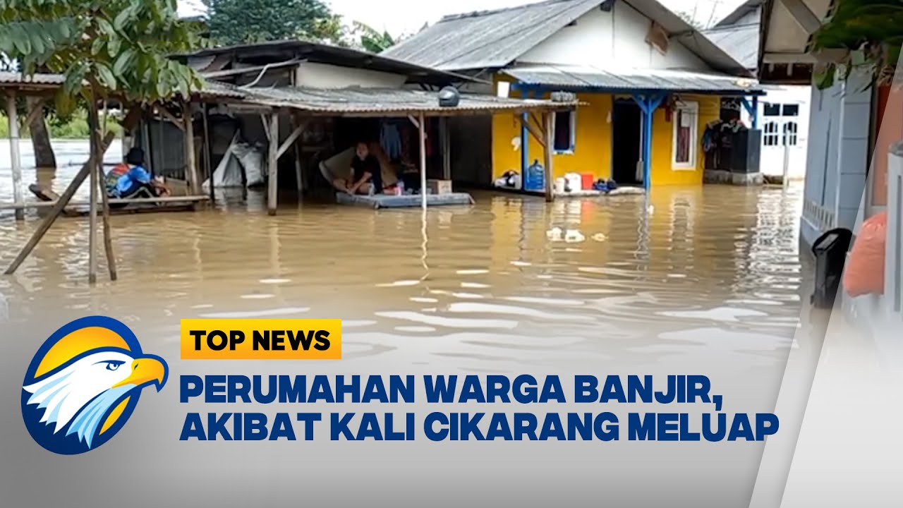 Banjir Terjang Permukiman Kali Cikarang, Ketinggian Air Capai 1 Meter [Top News]
