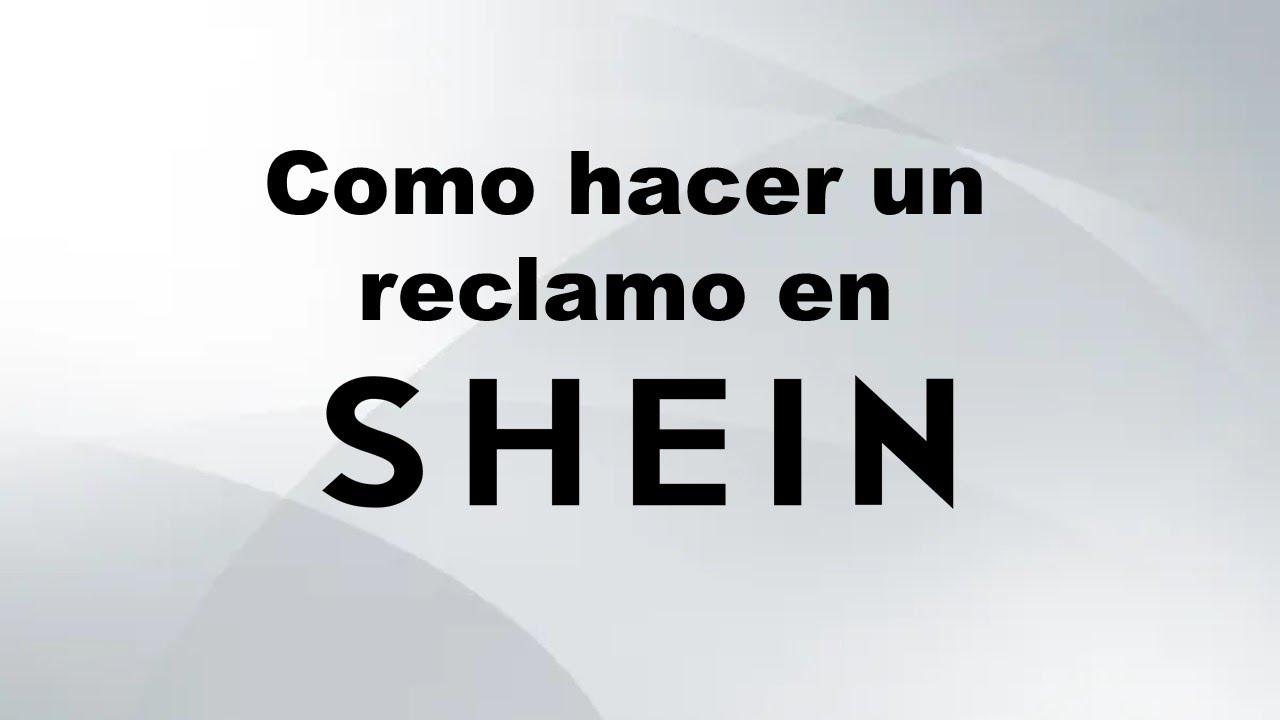 ¿Cómo reclamar un pedido de SHEIN? 📱| ¿Qué hacer para hablar con un asesor?