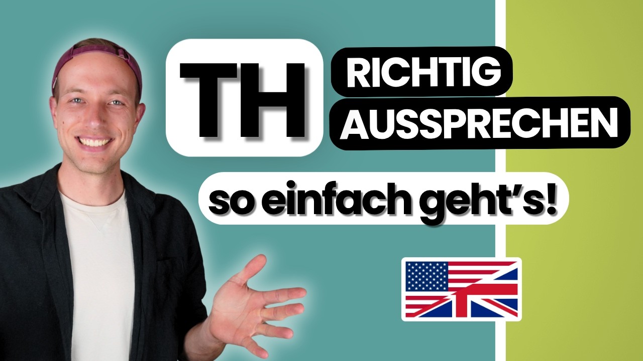 TH richtig aussprechen - in 6 Minuten!