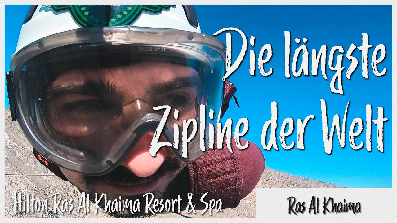 Die längste Zipline der Welt! - (Hilton Ras Al Khaima Resort & Spa) - Vacay Moments