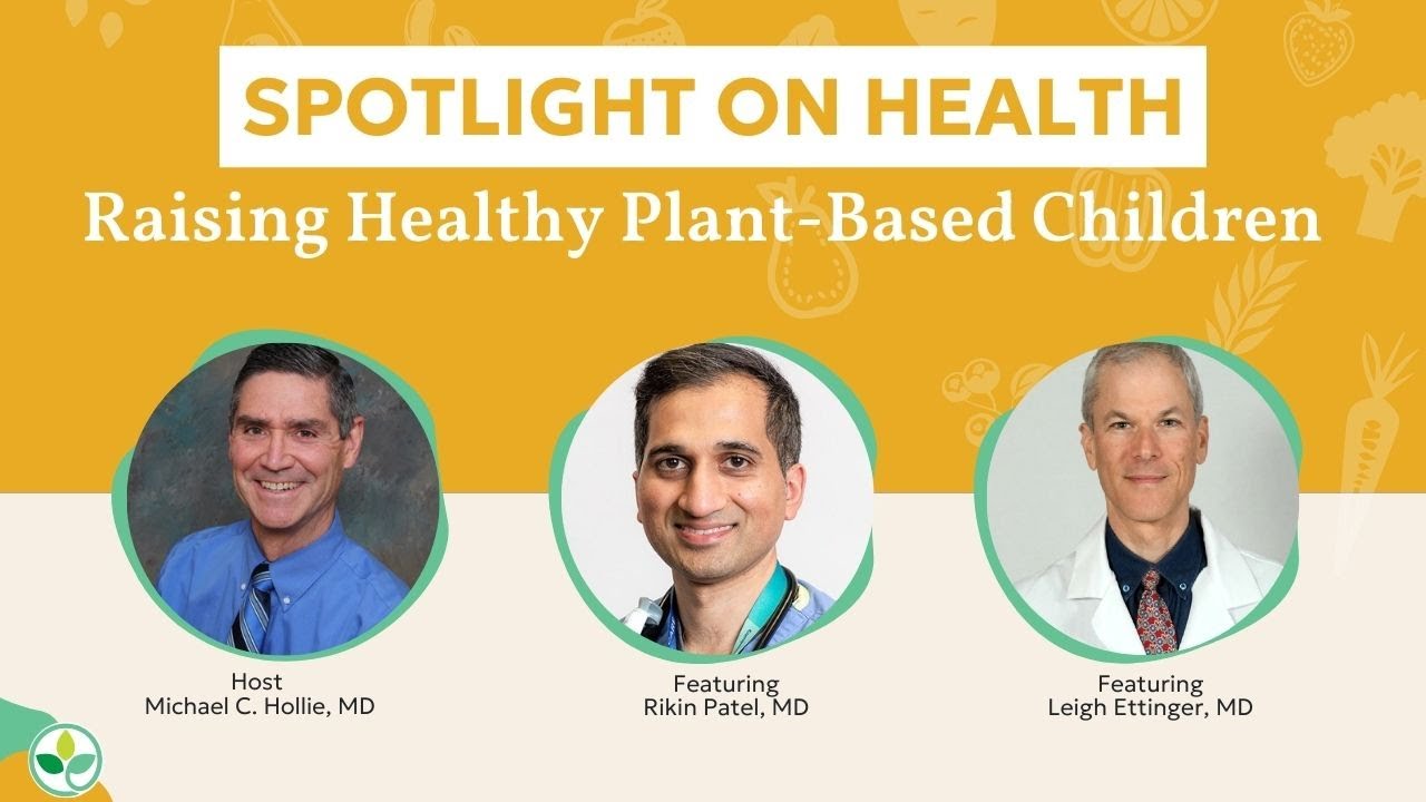 Raising Healthy Plant-Based Children Webinar