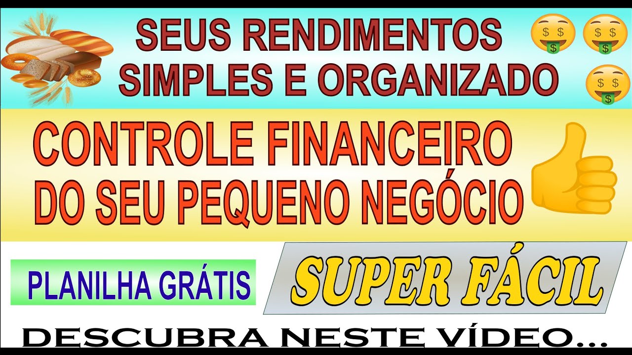 FICAR NO VERMELHO NUNCA MAIS - CONTROLE FINANCEIRO MENSAL GRATIS - NEGÓCIO CERTO - PADARIA SAUDÁVEL